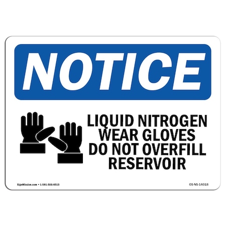 OSHA Notice Sign, Liquid Nitrogen Wear Gloves With Symbol, 5in X 3.5in Decal, 10PK